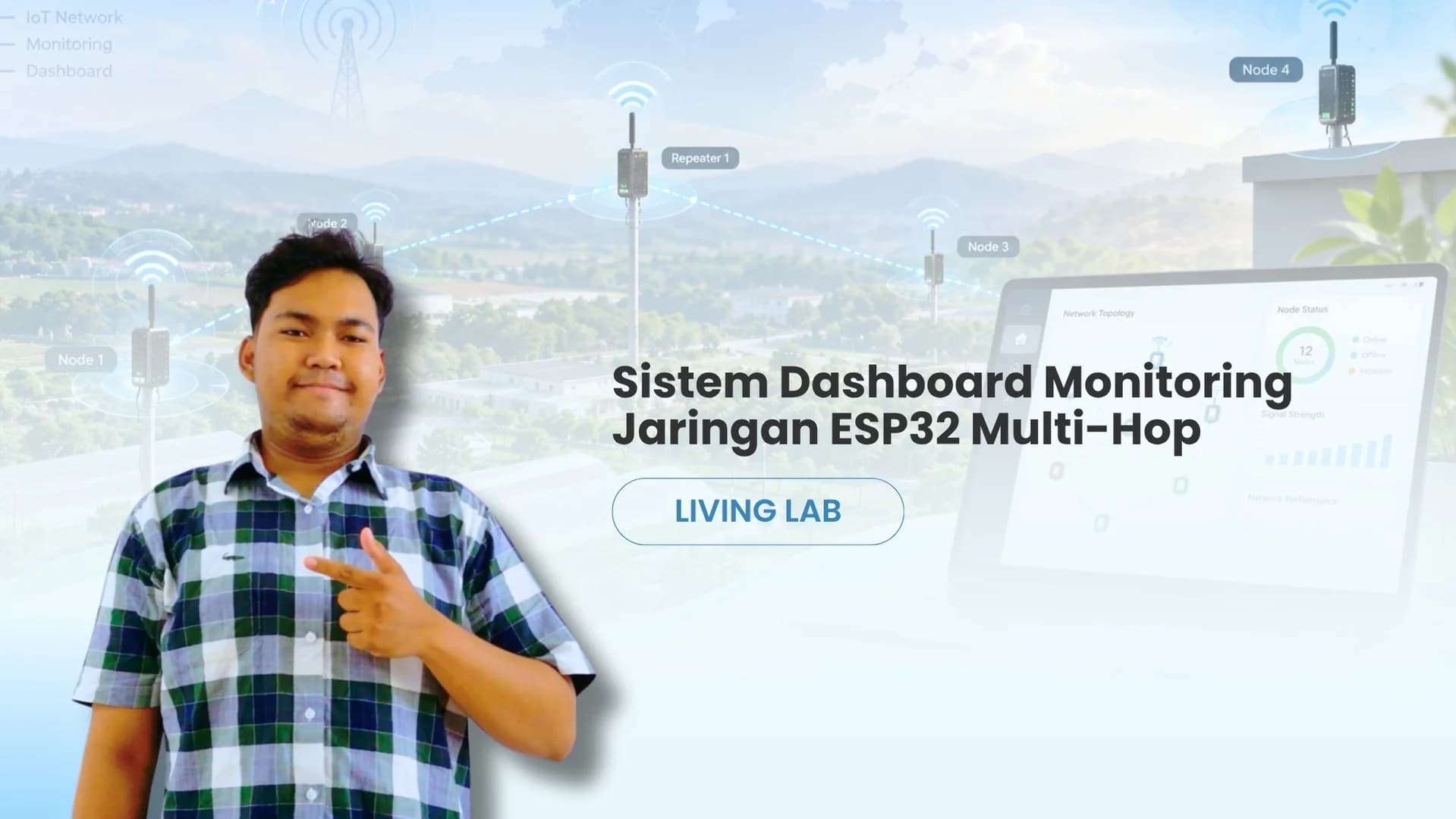Pengembangan sistem dashboard monitoring jaringan Esp32 Multi-hop penempatan repeater